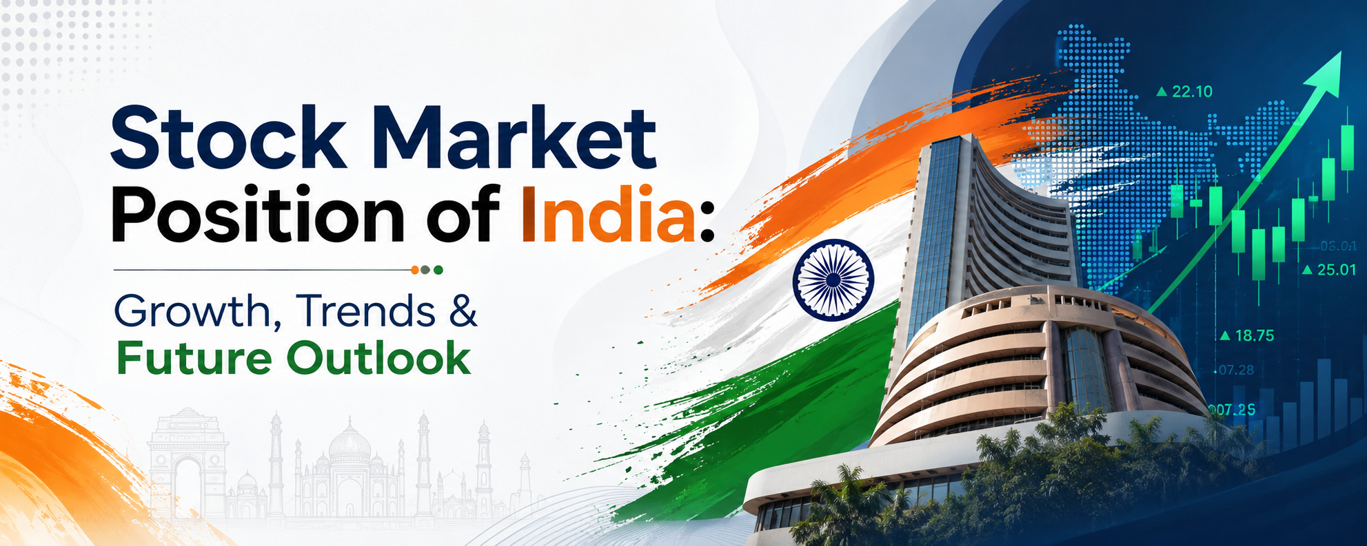 Stock Market Position of India: Growth, Trends & Future Outlook