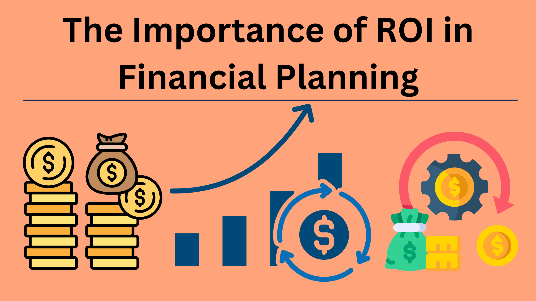 The Growing Importance of ROI in Financial Planning