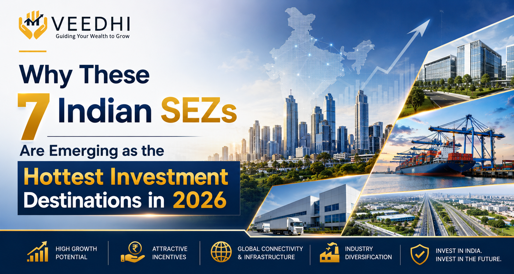Why These 7 Indian SEZs Are Emerging as the Hottest Investment Destinations in 2026